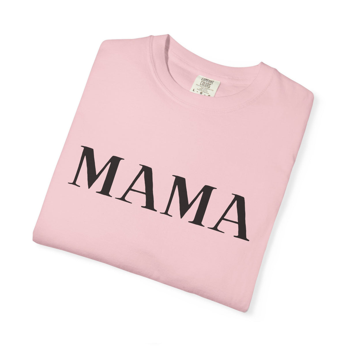 Mama T-Shirt — Classic Minimalist Mother's Tee