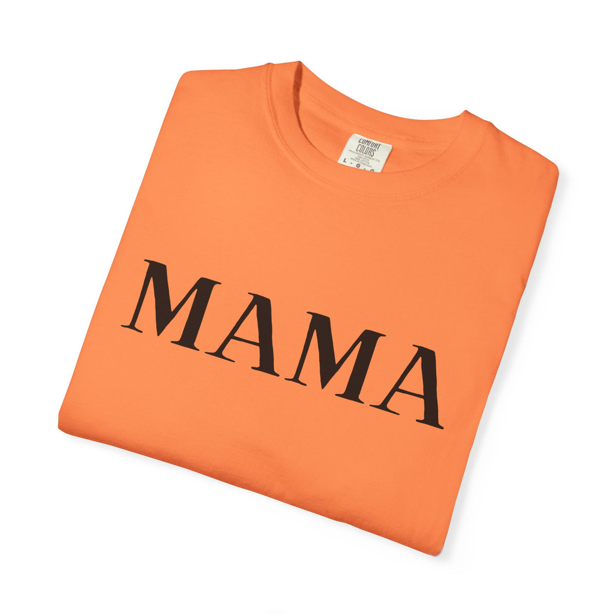 Mama T-Shirt — Classic Minimalist Mother's Tee