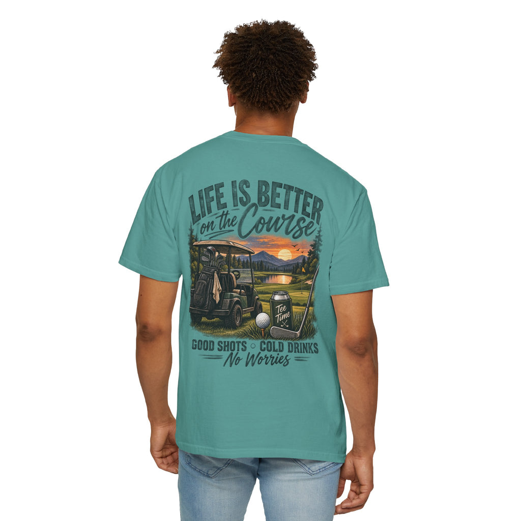 Golf T-Shirt — “Life Is Better on the Course” Graphic Tee