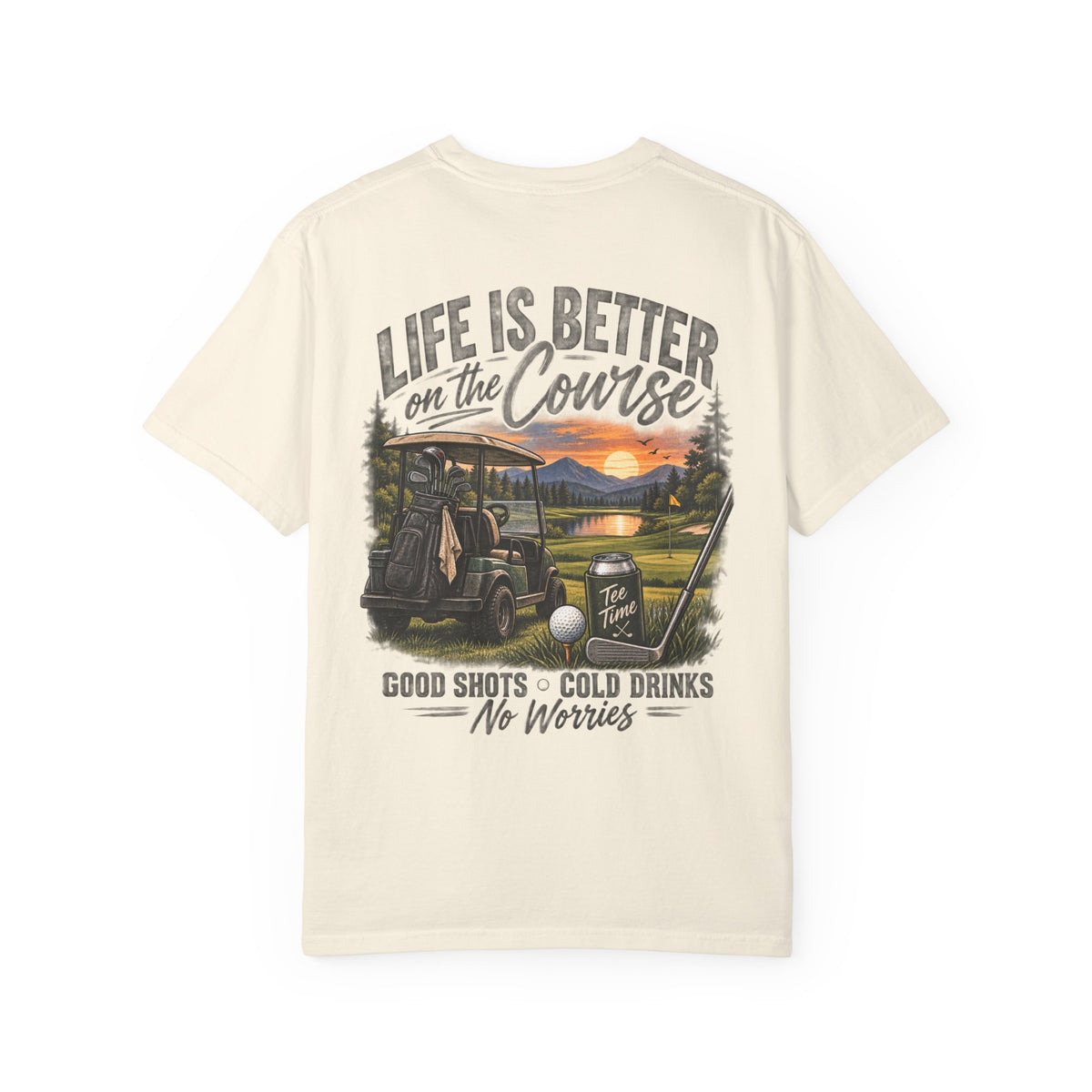 Golf T-Shirt — “Life Is Better on the Course” Graphic Tee