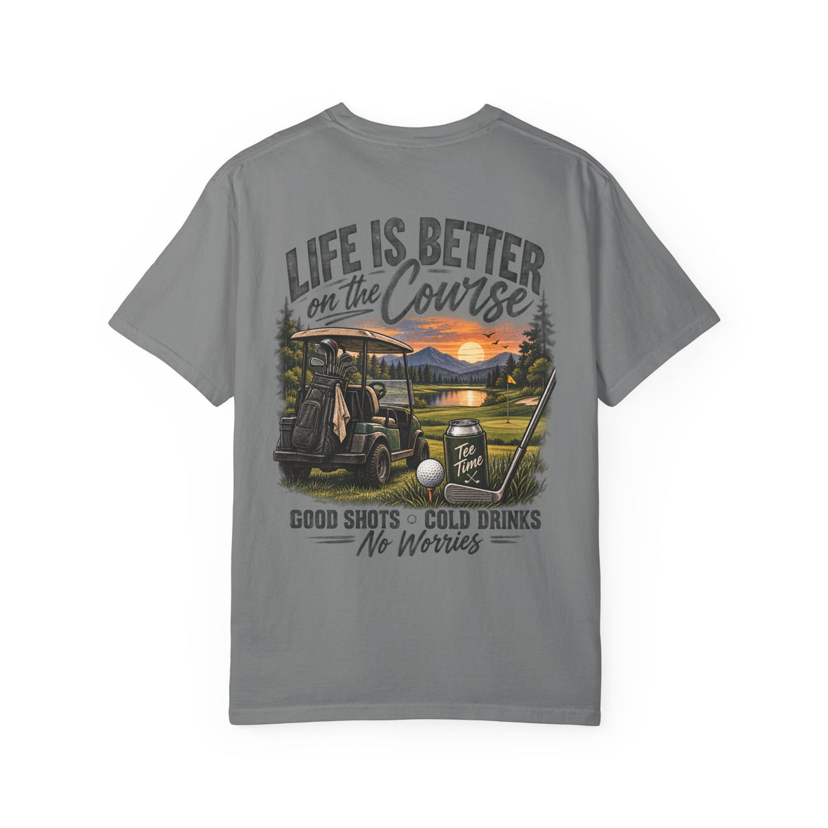 Golf T-Shirt — “Life Is Better on the Course” Graphic Tee