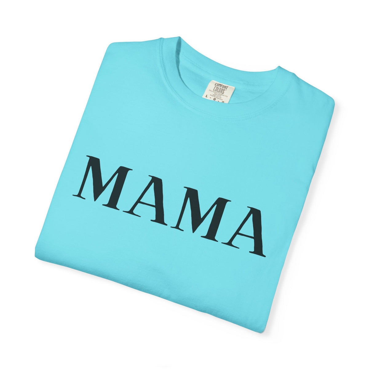 Mama T-Shirt — Classic Minimalist Mother's Tee