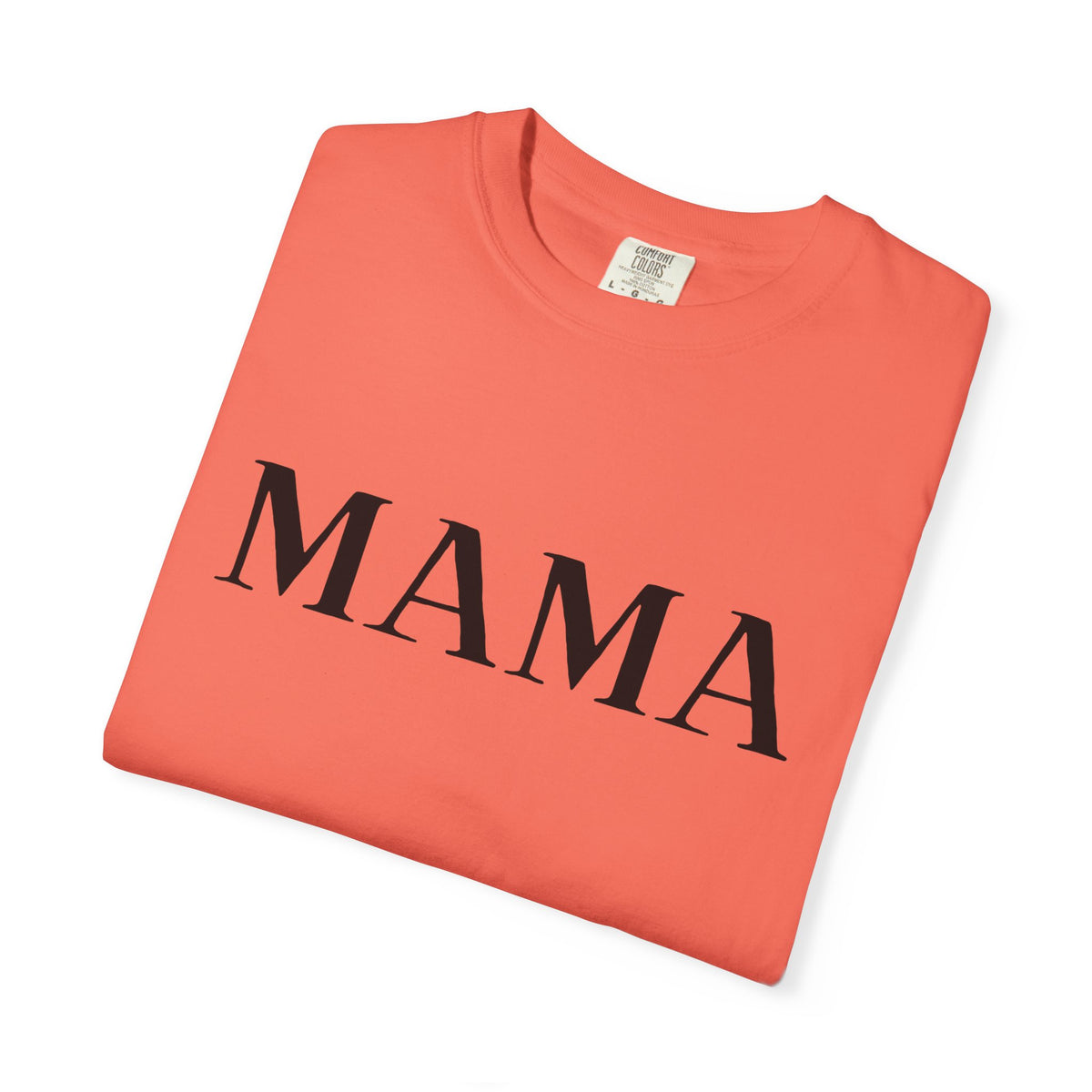 Mama T-Shirt — Classic Minimalist Mother's Tee