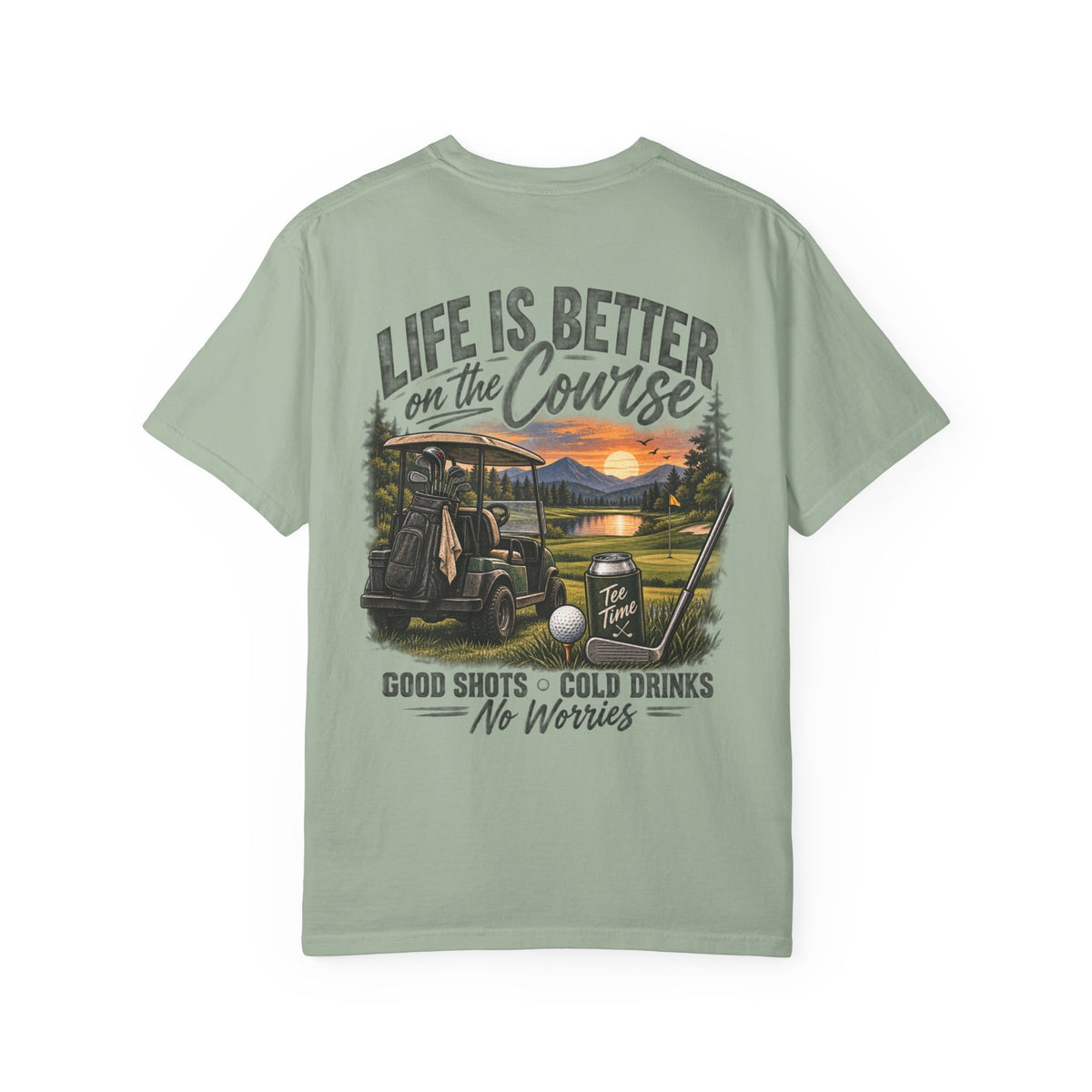 Golf T-Shirt — “Life Is Better on the Course” Graphic Tee