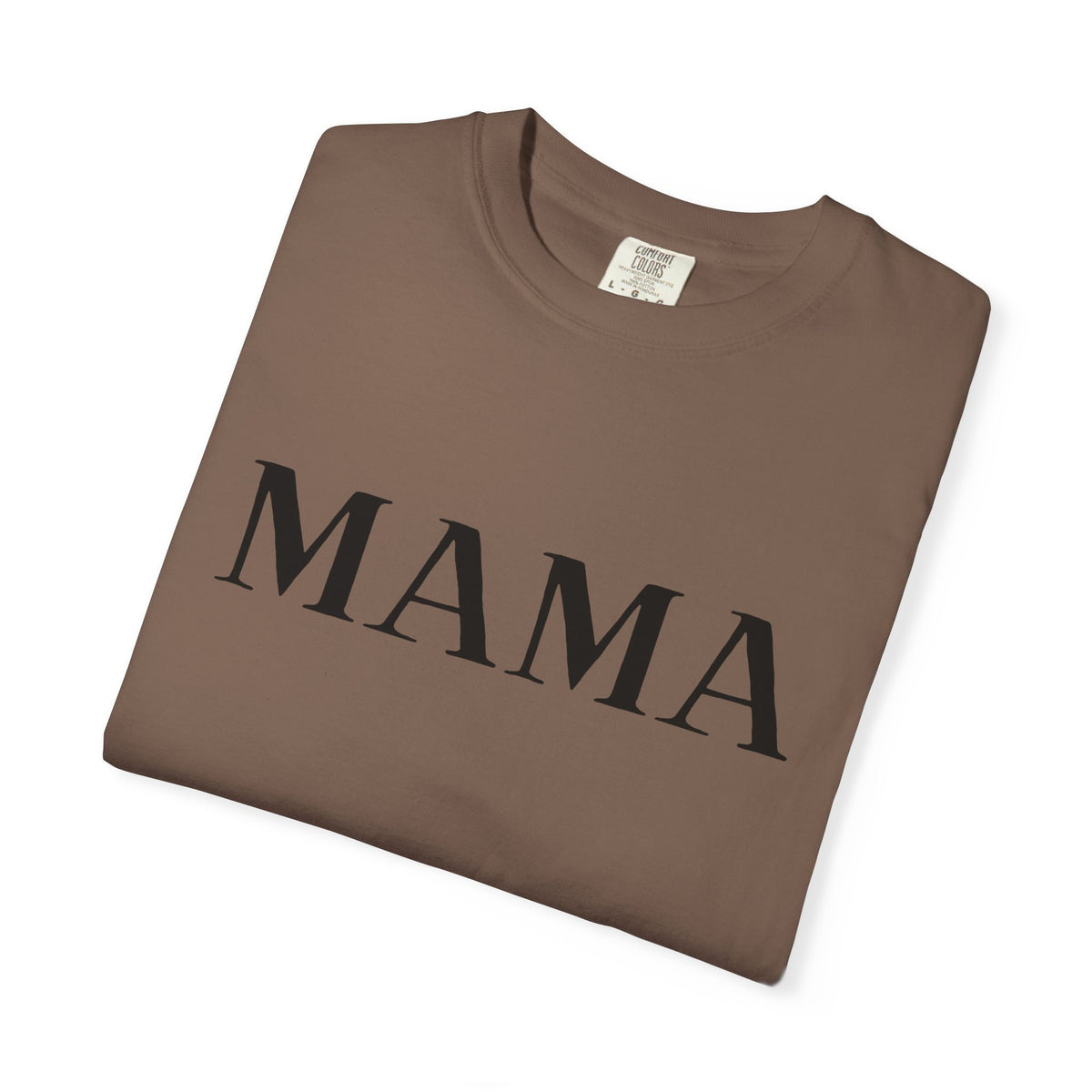 Mama T-Shirt — Classic Minimalist Mother's Tee
