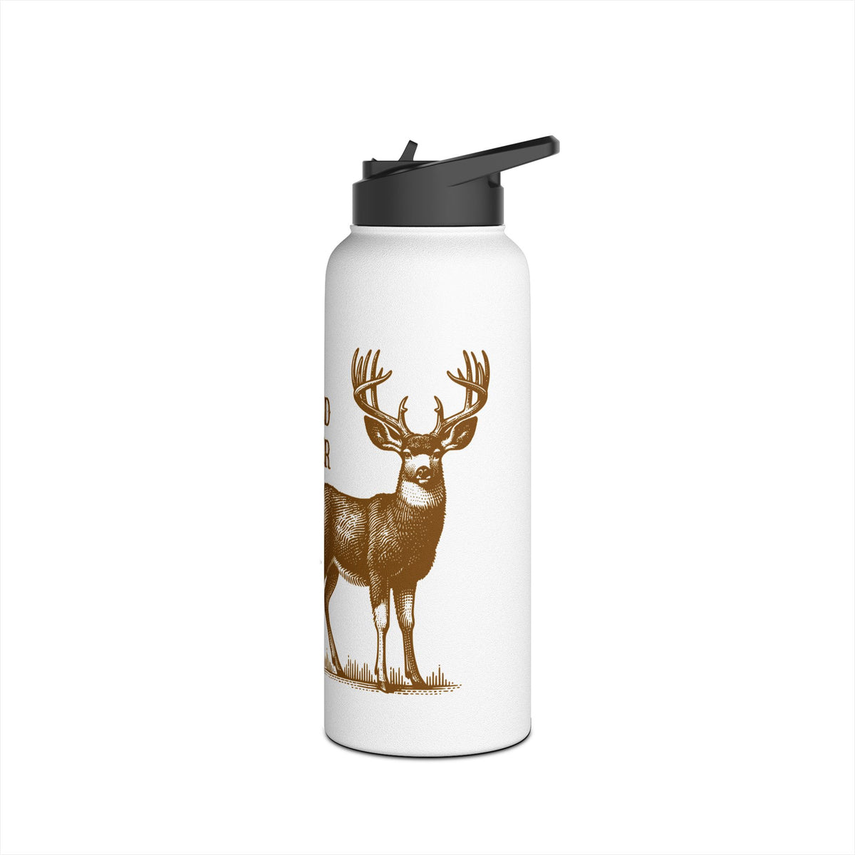 Deer Hunting Stainless Steel Water Bottle – "Hooded Woods Build Character" Insulated Flask
