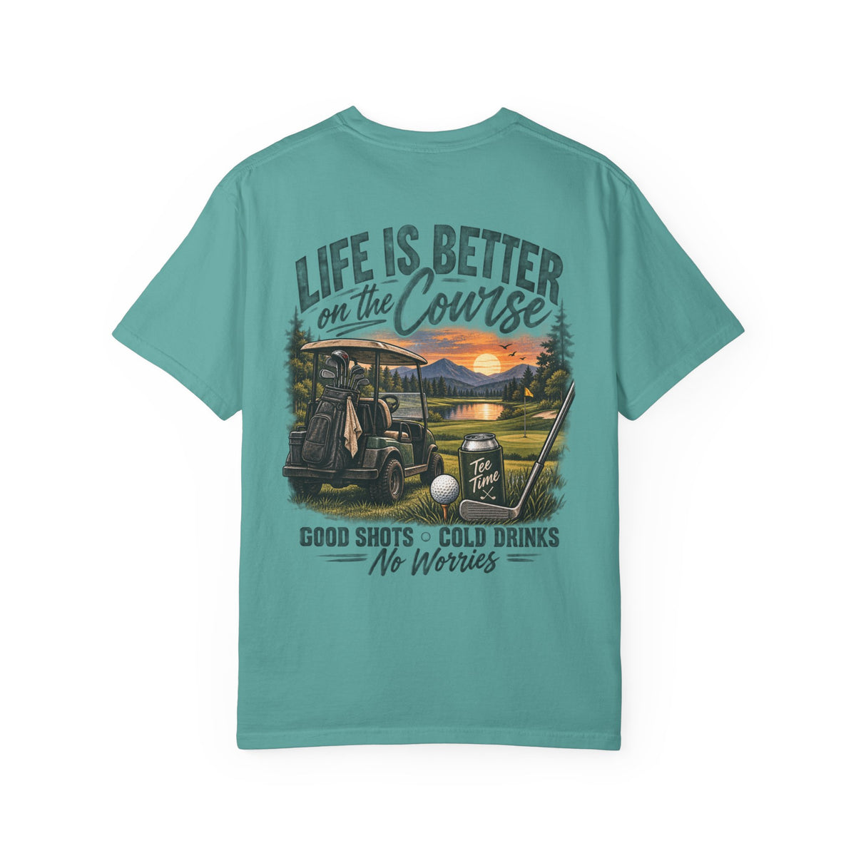 Golf T-Shirt — “Life Is Better on the Course” Graphic Tee
