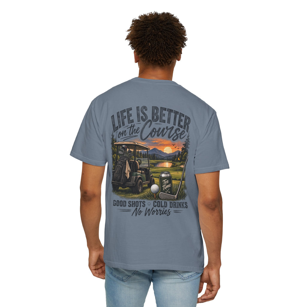 Golf T-Shirt — “Life Is Better on the Course” Graphic Tee