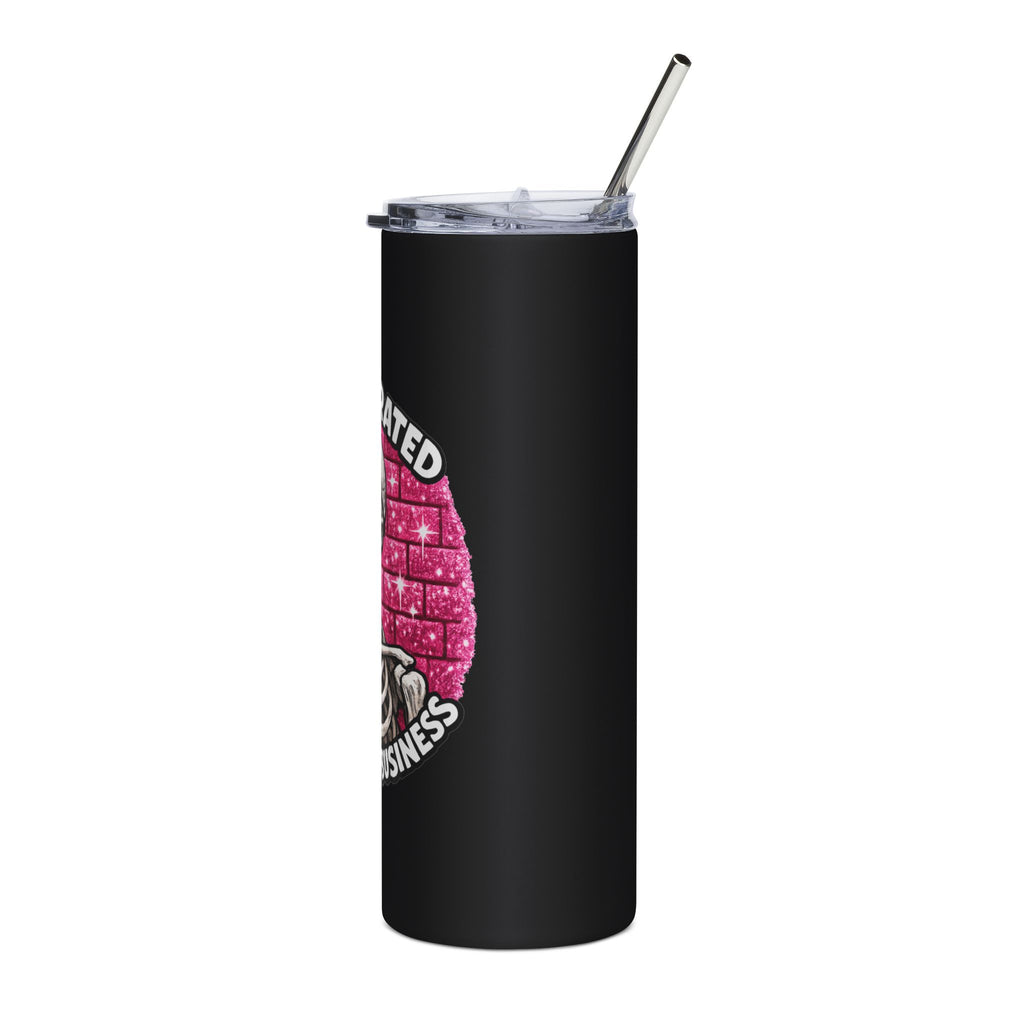 20oz Stainless Tumbler — "Stay Hydrated and Mind Your Business" Skeleton Design