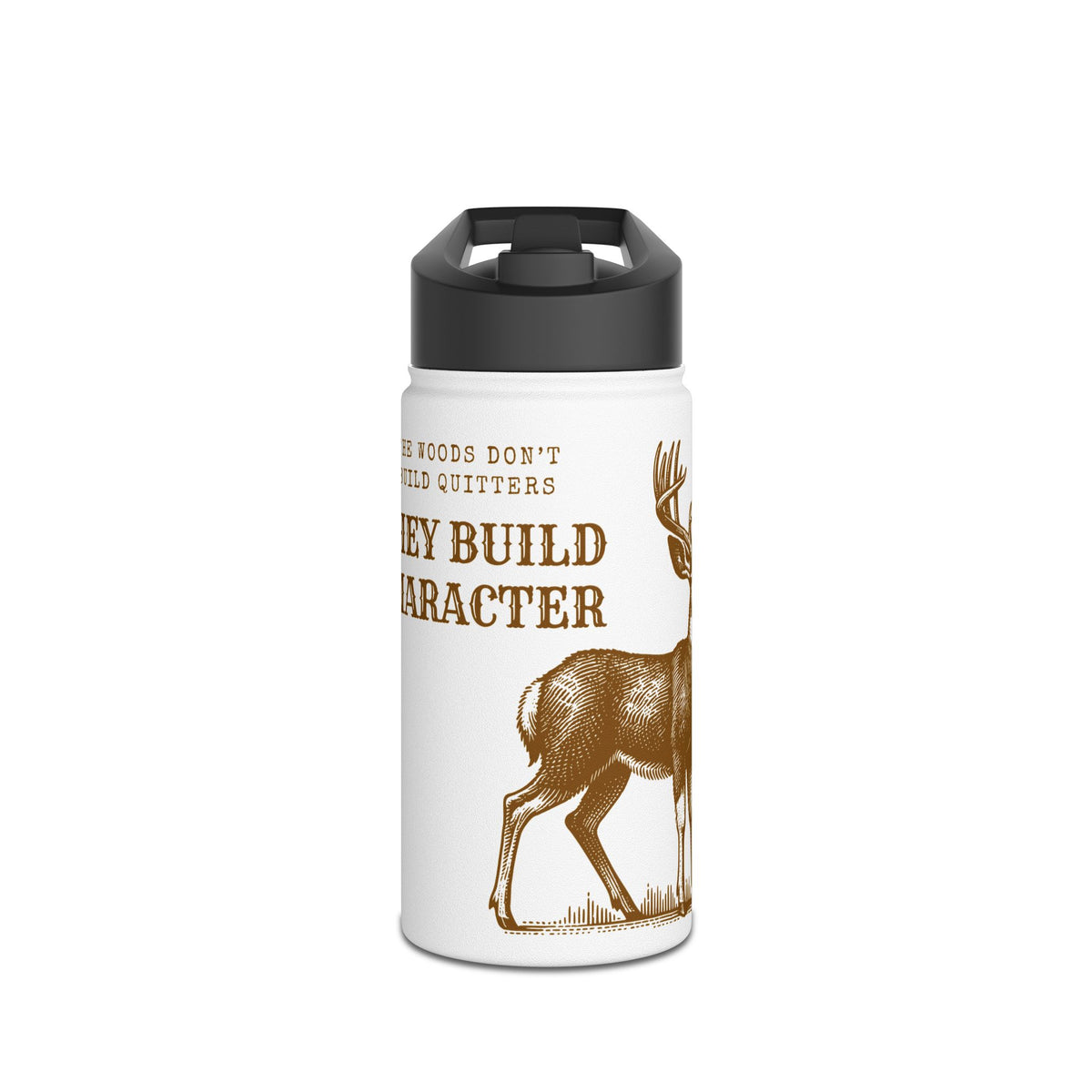 Deer Hunting Stainless Steel Water Bottle – "Hooded Woods Build Character" Insulated Flask