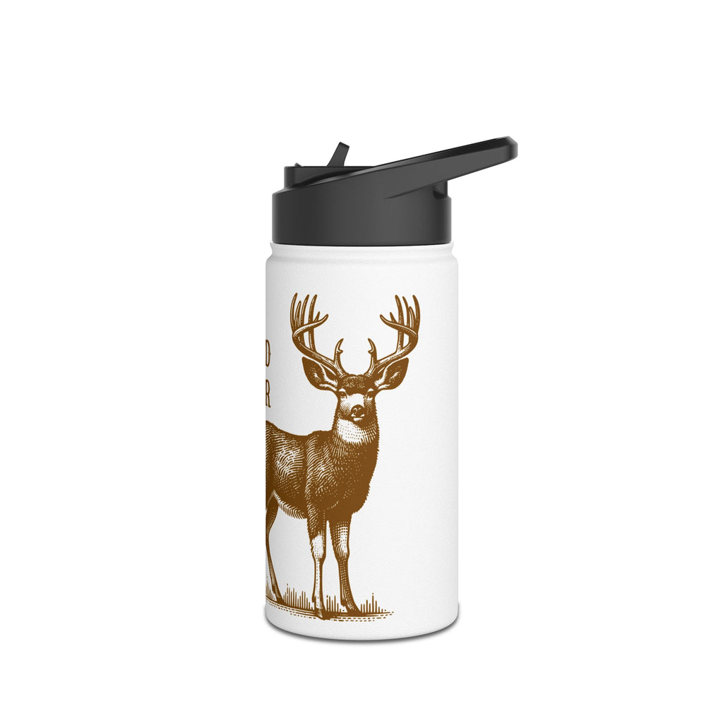 Deer Hunting Stainless Steel Water Bottle – "Hooded Woods Build Character" Insulated Flask